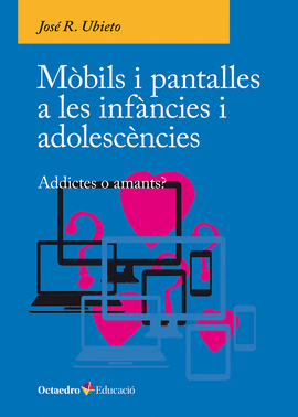 MBILS I PANTALLES A LES INFNCIES I ADOLESCNCIES