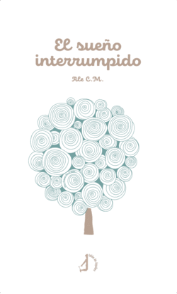 EL SUE�O INTERRUMPIDO