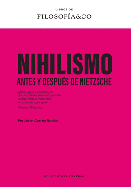 NIHILSMO:ANTES Y DESPUES DE NIETZSCHE