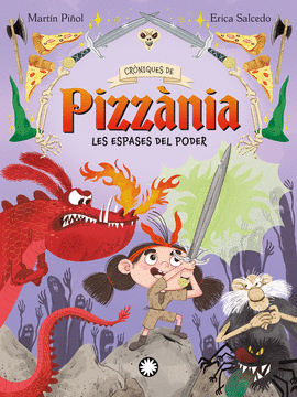 ESPASES DEL PODER, LES - CRONIQUES DE PIZZANIA VOL