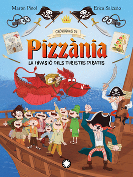LA INVASI� DELS TURISTES PIRATES.(CRONIQUES DE PIZZ�NIA 3)