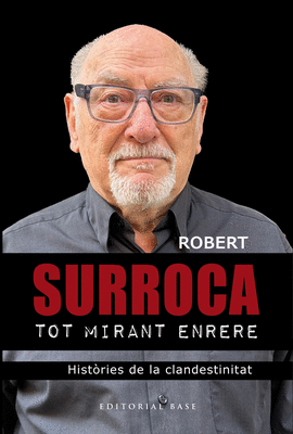 ROBERTSURROCA TOT MIRANT ENRERE