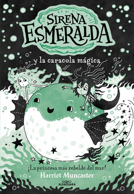 LA SIRENA ESMERALDA Y LA CARACOLA MAGICA