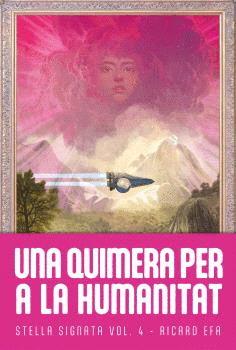 QUIMERA PER A LA HUMANITAT, UNA
