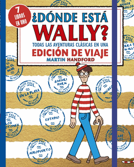 DONDE ESTA WALLY? TODAS LAS AVENTURAS CLASICAS DE WALLY EN UNA EDICION DE VIAJE