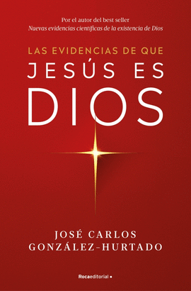 EVIDENCIAS DE QUE JESUS ES DIOS, LAS