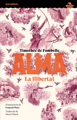 ALMA III: LA LLIBERTAT