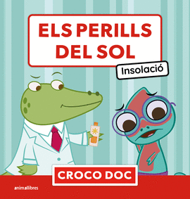 PERILLS DEL SOL:INSOLACIO. CROCO DOC