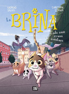 LA BRINA 2: CADA AMIC S UNA AVENTURA