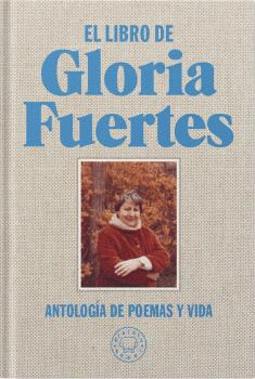 LIBRO DE GLORIA FUERTES, EL. EDICION ESPECIAL EN TELA Y CANTOS PINTADOS