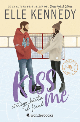 CONTIGO HASTA EL FINAL (#KISS ME 4)- EDICION BOLSI