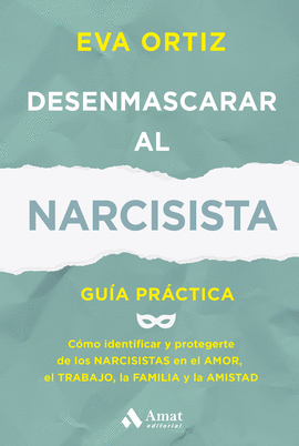 DESENMASCARAR AL NARCISISTA