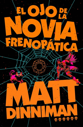 OJO DE LA NOVIA FRENOPATICA, EL