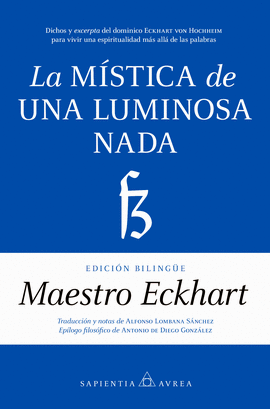 LA MSTICA DE UNA LUMINOSA NADA