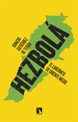 HEZBOL. EL LABERINTO DE ORIENTE MEDIO