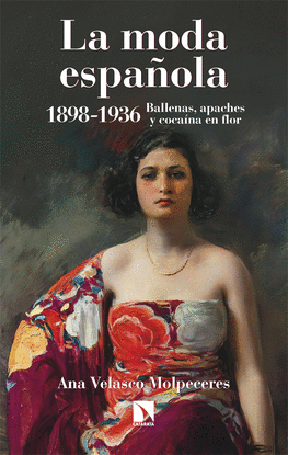 LA MODA ESPAOLA 1898-1936