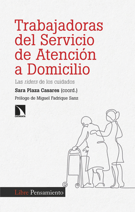 TRABAJADORAS DEL SERVICIO DE ATENCI�N A DOMICILIO