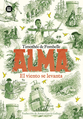 ALMA 1. EL VIENTO SE LEVANTA - BAMB - 100% PEFC