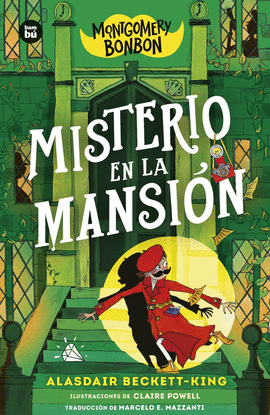 MONTGOMERY BONBON 3. MISTERIO EN LA MANSI�N