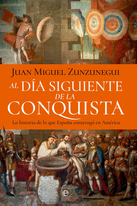 AL D�A SIGUIENTE DE LA CONQUISTA