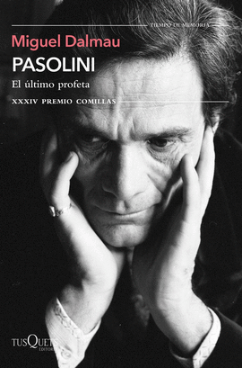 PASOLINI. EL LTIMO PROFETA