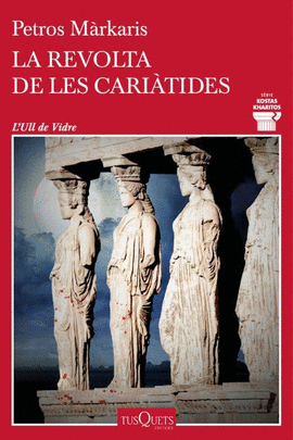 LA REVOLTA DE LES CARI�TIDES