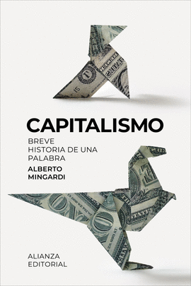 CAPITALISMO:BREVE HISTORIA DE UNA PALABRA