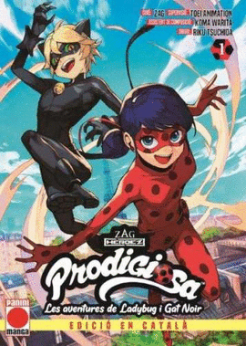 PRODIGIOSA. LES AVENTURES DE LADY BUG I CAT NOIR N.1 (EDICI EN CATAL)