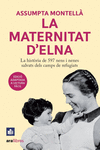 LA MATERNITAT D'ELNA. (LECTURA FCIL)