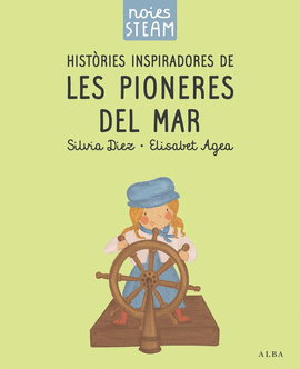 HISTORIES INSPIRADORES DE LES PIONERES DEL MAR