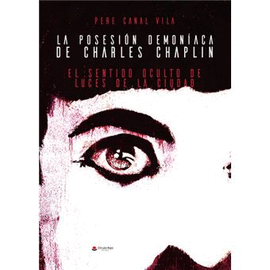 LA POSESIN DEMONIACA DE CHARLES CHAPLIN