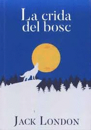 LA CRIDA DEL BOSC