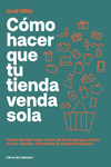 C�MO HACER QUE TU TIENDA VENDA SOLA