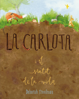 LA CARLOTA I EL SENTIT DE LA VIDA