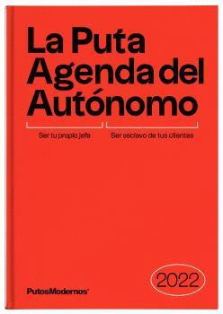 LA PUTA AGENDA DEL AUTNOMO 2022