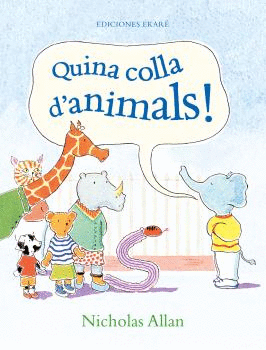 QUINA COLLA DANIMALS!