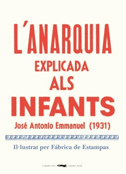 L'ANARQUIA EXPLICADA ALS INFANTS