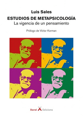 ESTUDIOS DE METAPSICOLOG�A, LA VIGENCIA DE UN PENSAMIENTO