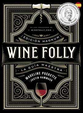 WINE FOLLY: EDICI�N MAGNUM