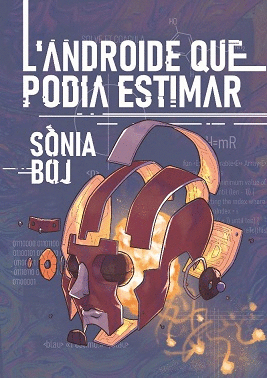 L'ANDROIDE QUE PODIA ESTIMAR