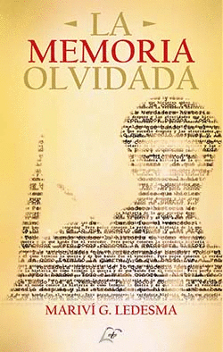 LA MEMORIA OLVIDADA
