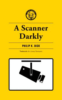 A SCANNER DARKLY