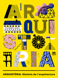 ARQUISTORIA. HISTORIA DE L'ARQUITECTURA