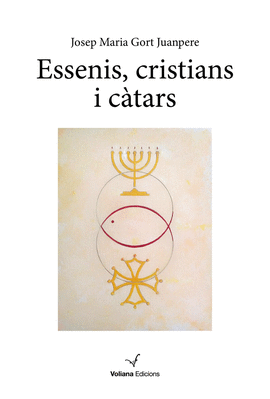 ESSENIS, CRISTIANS I CÀTARS