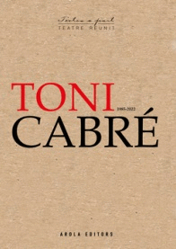 TONI CABRE (1985-2022) TEATRE REUNIT