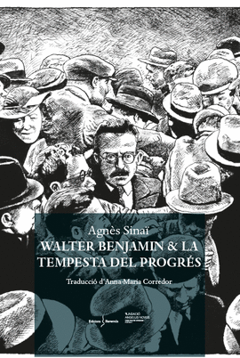 WALTER BENJAMIN & LA TEMPESTA DEL PROGRÉS
