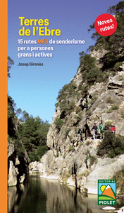 TERRES DE L'EBRE. 15 RUTES MS DE SENDERISME