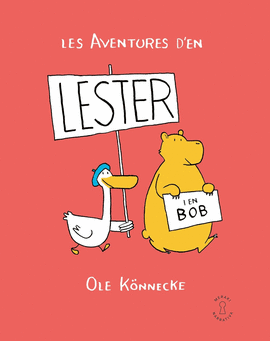 LES AVENTURES DEN LESTER I EN BOB