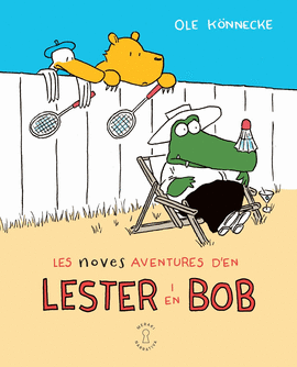 LES NOVES AVENTURES DEN LESTER I EN BOB