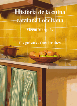 HISTRIA DE LA CUINA CATALANA I OCCITANA